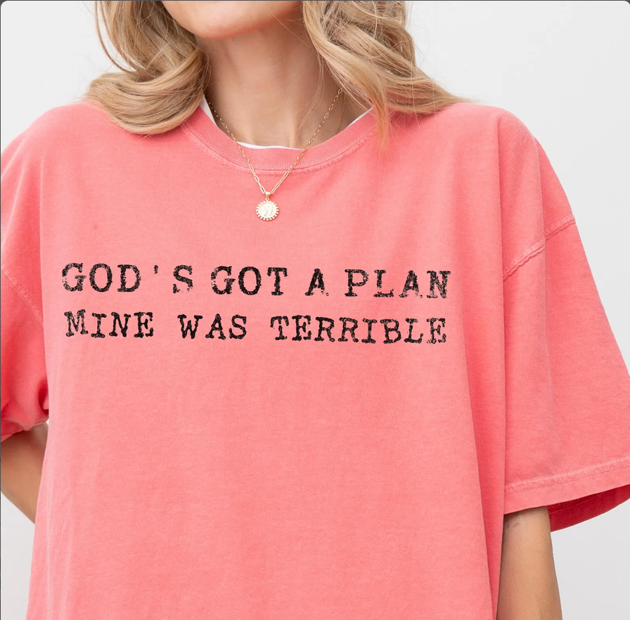 God’s Got a Plan Mine Was Terrible Shirt | Christian Humor